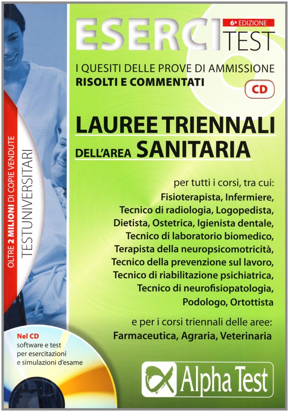 Esercitest. Con CD-ROM. I quesiti delle prove di ammissione risolti e commentati: lauree triennali dell'area sanitaria (Vol. 6) book