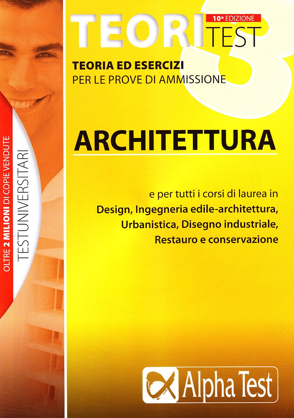 Teoritest. Teoria ed esercizi per le prove di ammissione: architettura (Vol. 3) (TestUniversitari) Architecture
