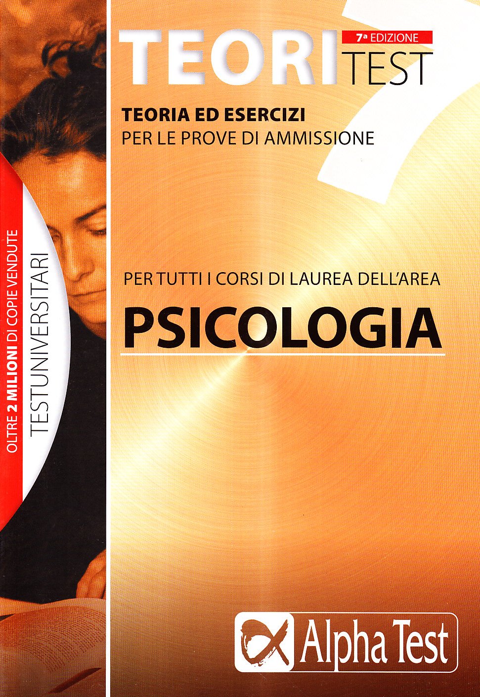 Teoritest. Teoria ed esercizi per le prove di ammissione (Vol. 7) book