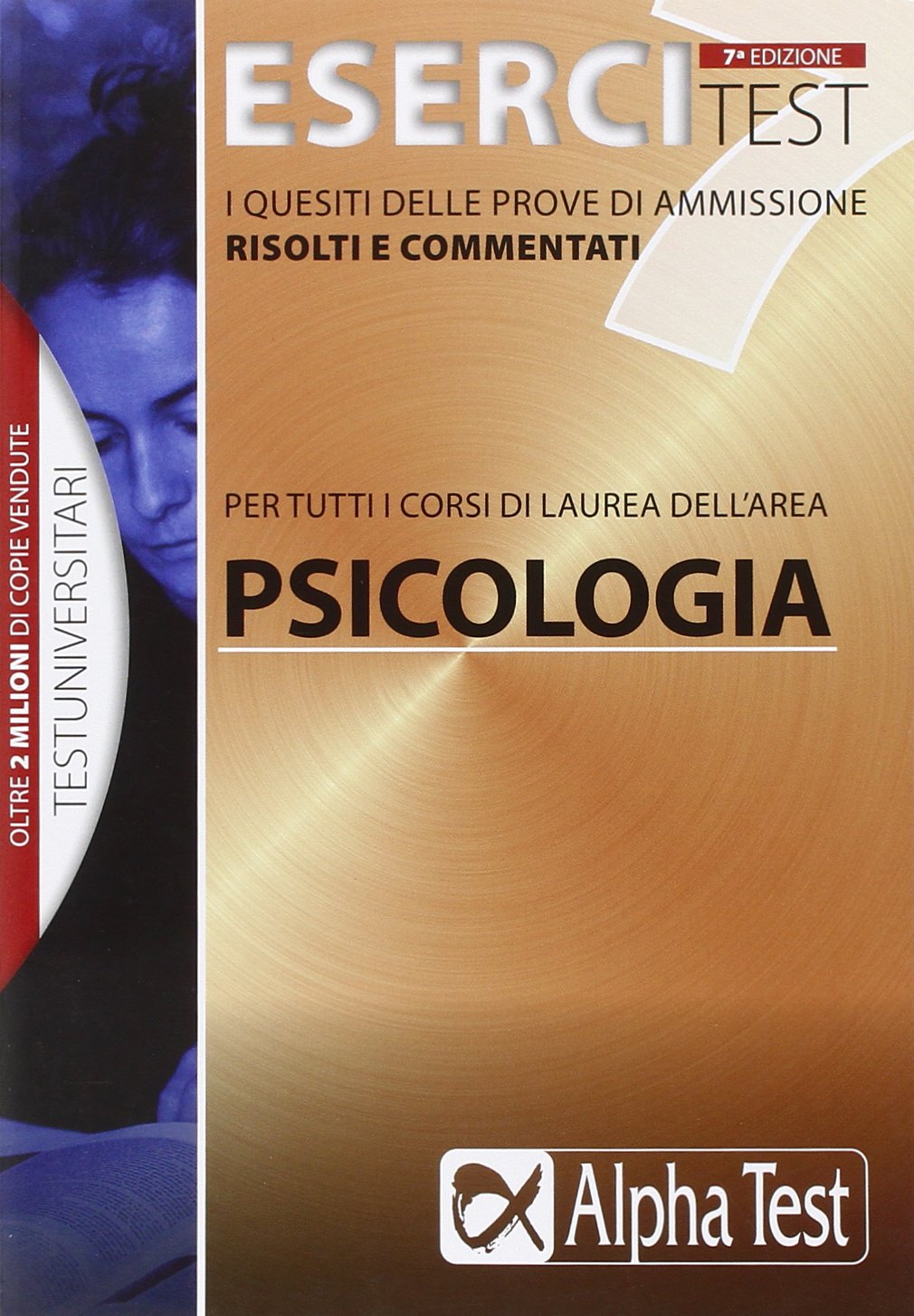 Esercitest. I questiti delle prove di ammissione risolti e commentati (Vol. 7) book