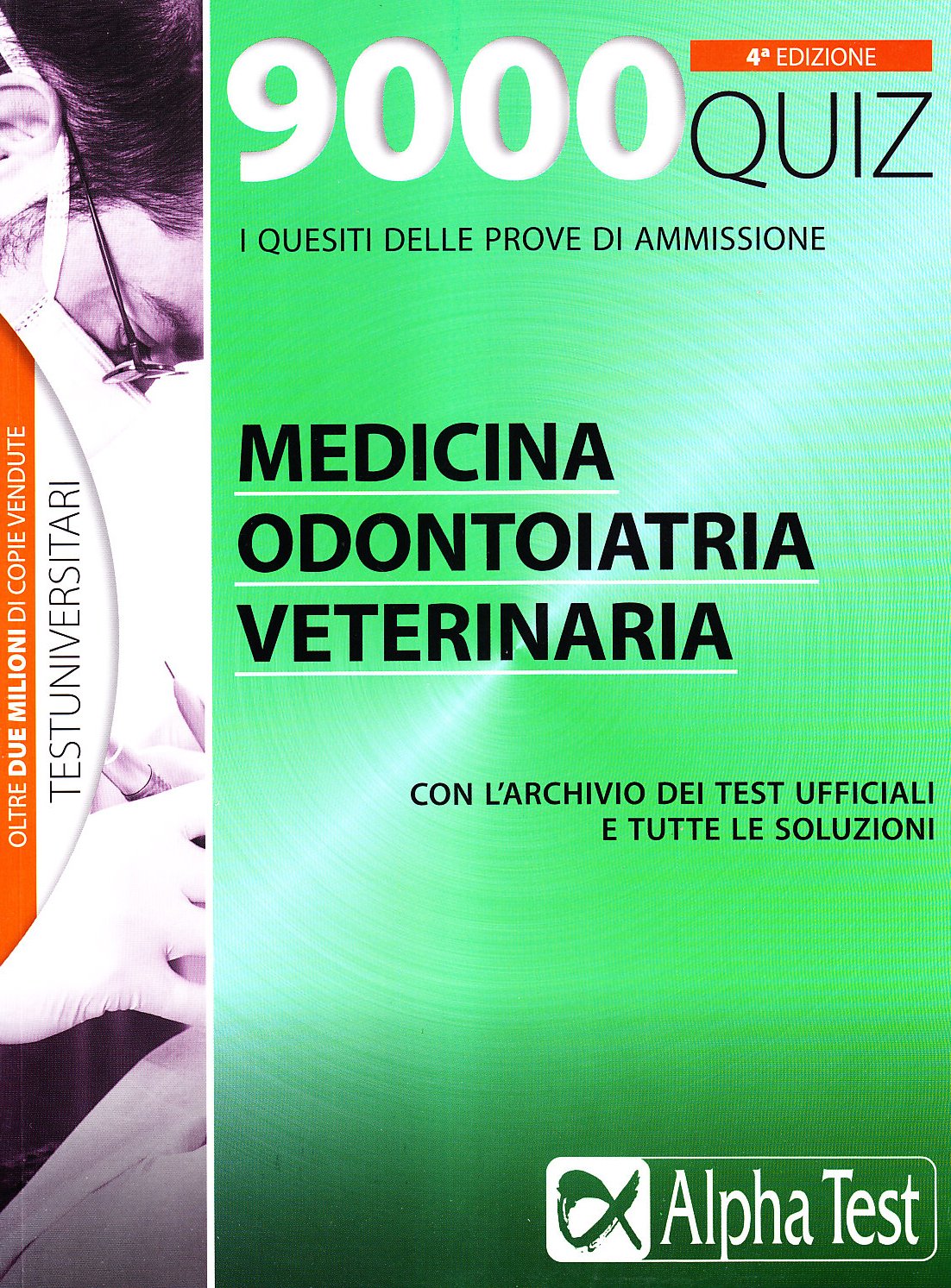 Novemila quiz. Medicina, odontoiatria, veterinaria book