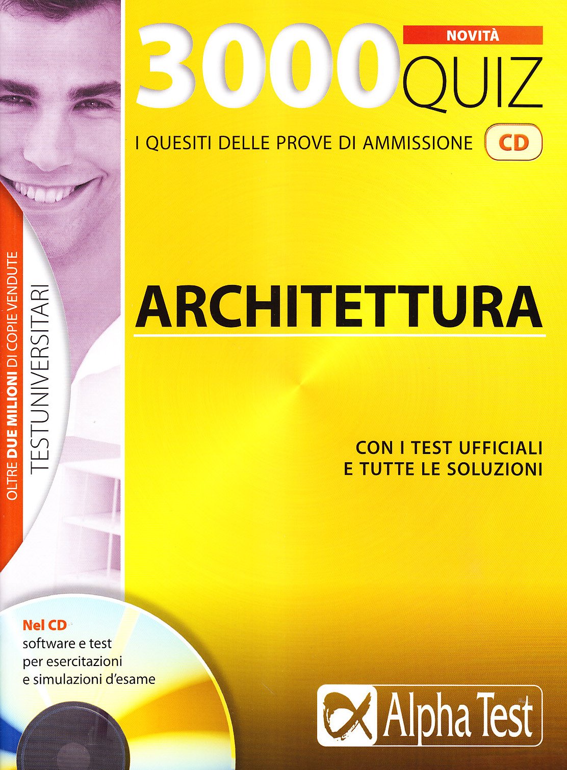 Tremila quiz. Anno accademico 2009-2010. Per le prove di ammissione a: architettura. Con CD-ROM book