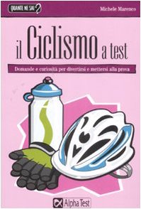 Il ciclismo a test (Quante ne sai?) Leisure & Fun