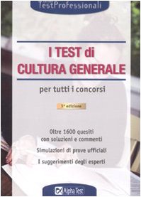 I test di cultura generale per tutti i concorsi book