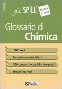 Glossario di chimica (Gli spilli) Study Guides