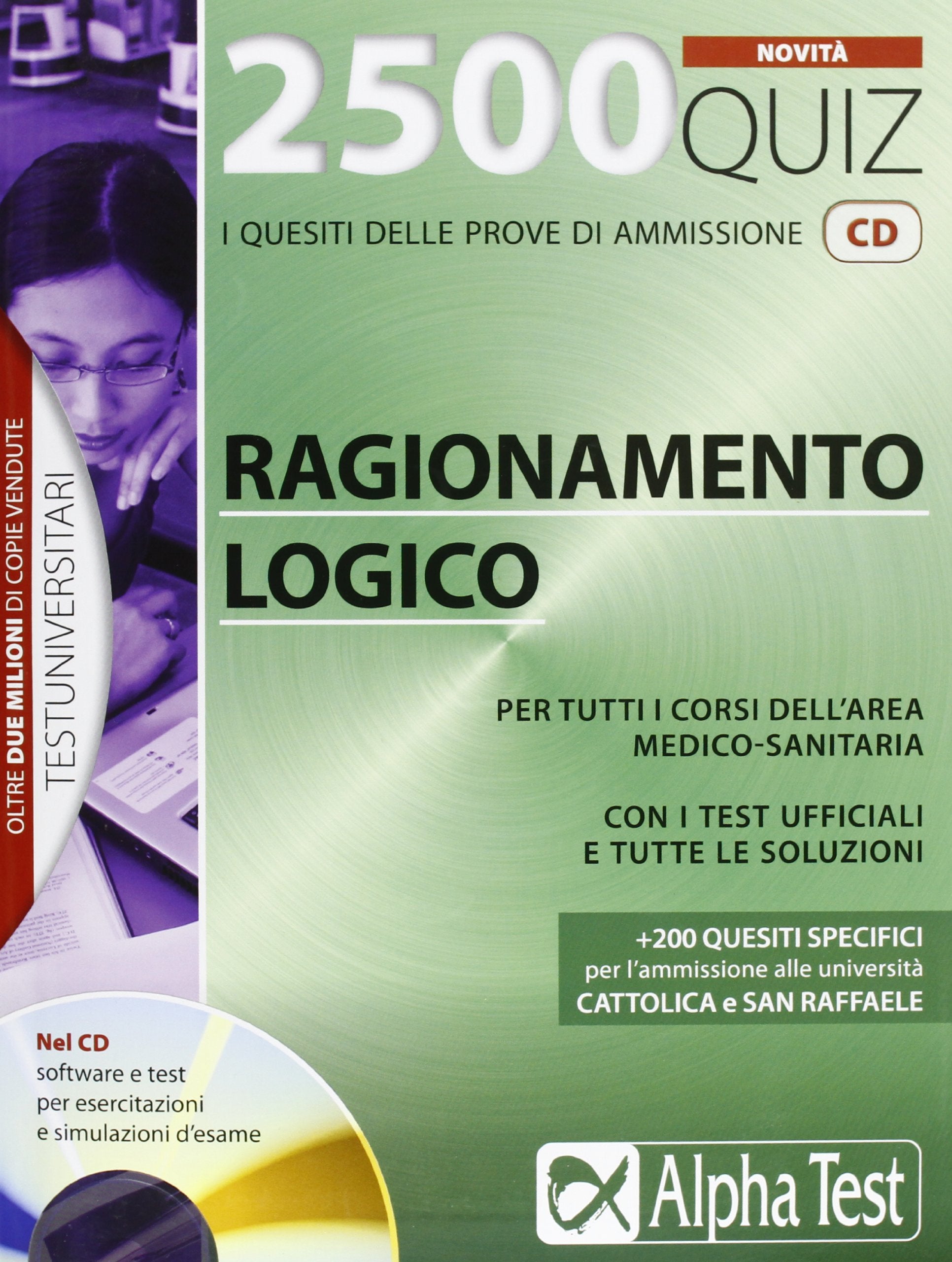 2500 quiz di ragionamento logico. Con CD-ROM book