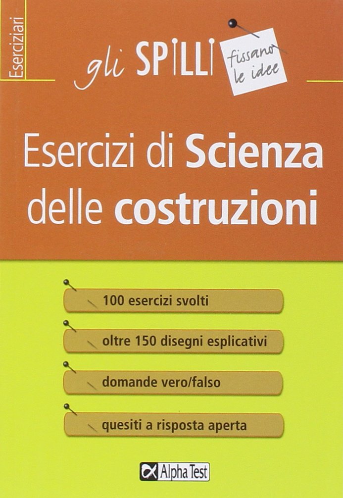 Esercizi di scienza delle costruzioni book