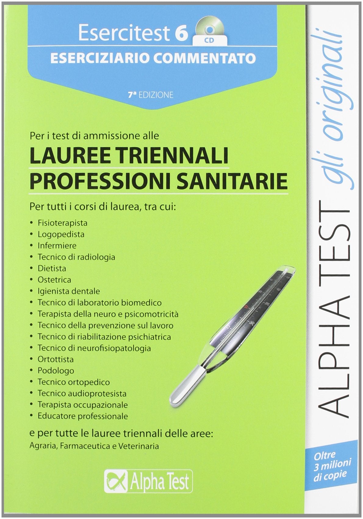 Esercitest. Con CD-ROM. Eserciziario commentato per i test di ammissione alle lauree triennali delle professioni sanitarie (Vol. 6) (TestUniversitari) Medicine