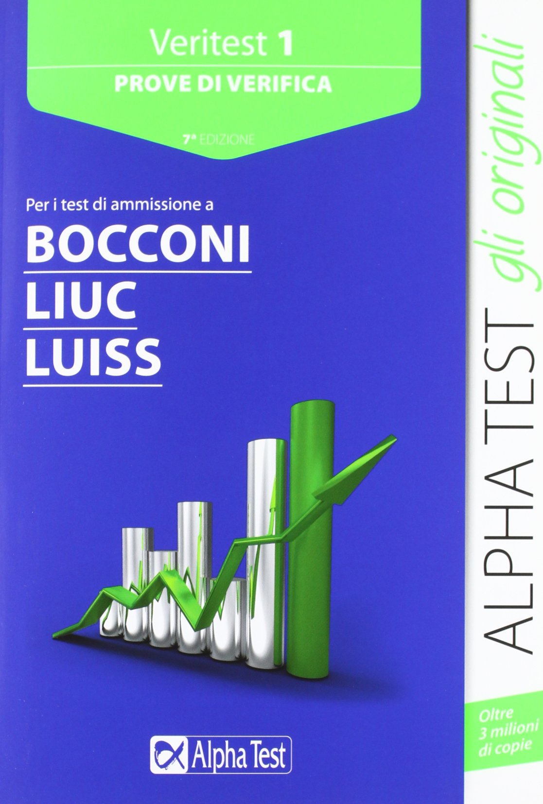 Veritest. Prove di verifica per i test di ammissione a Bocconi, Liuc, Luiss (Vol. 1) book