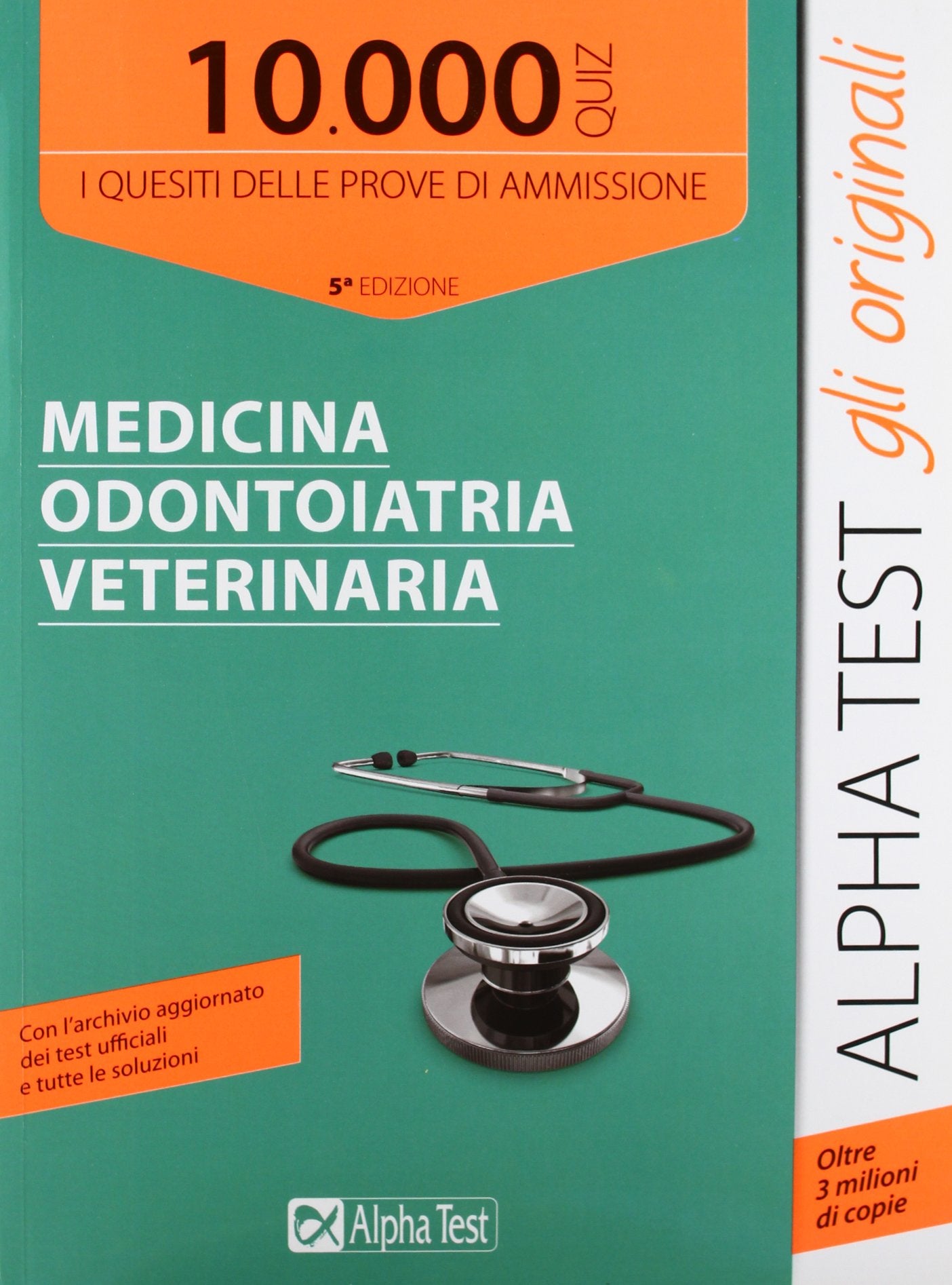 10000 quiz di medicina odontoiatria veterinaria (TestUniversitari) Medicine
