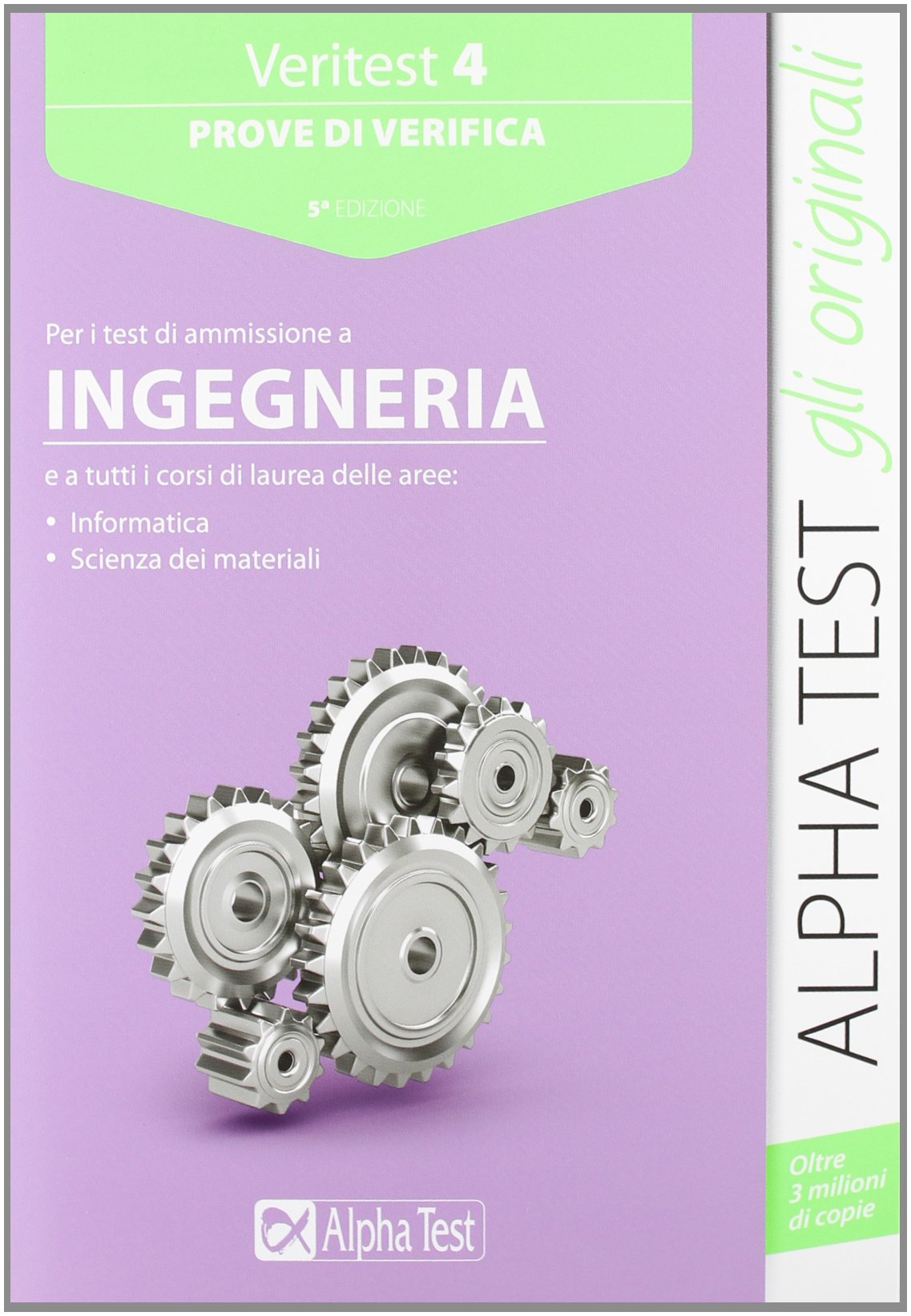 Veritest. Prove di verifica per i test di ammissione a ingegneria (Vol. 4) (TestUniversitari) Media & Communication