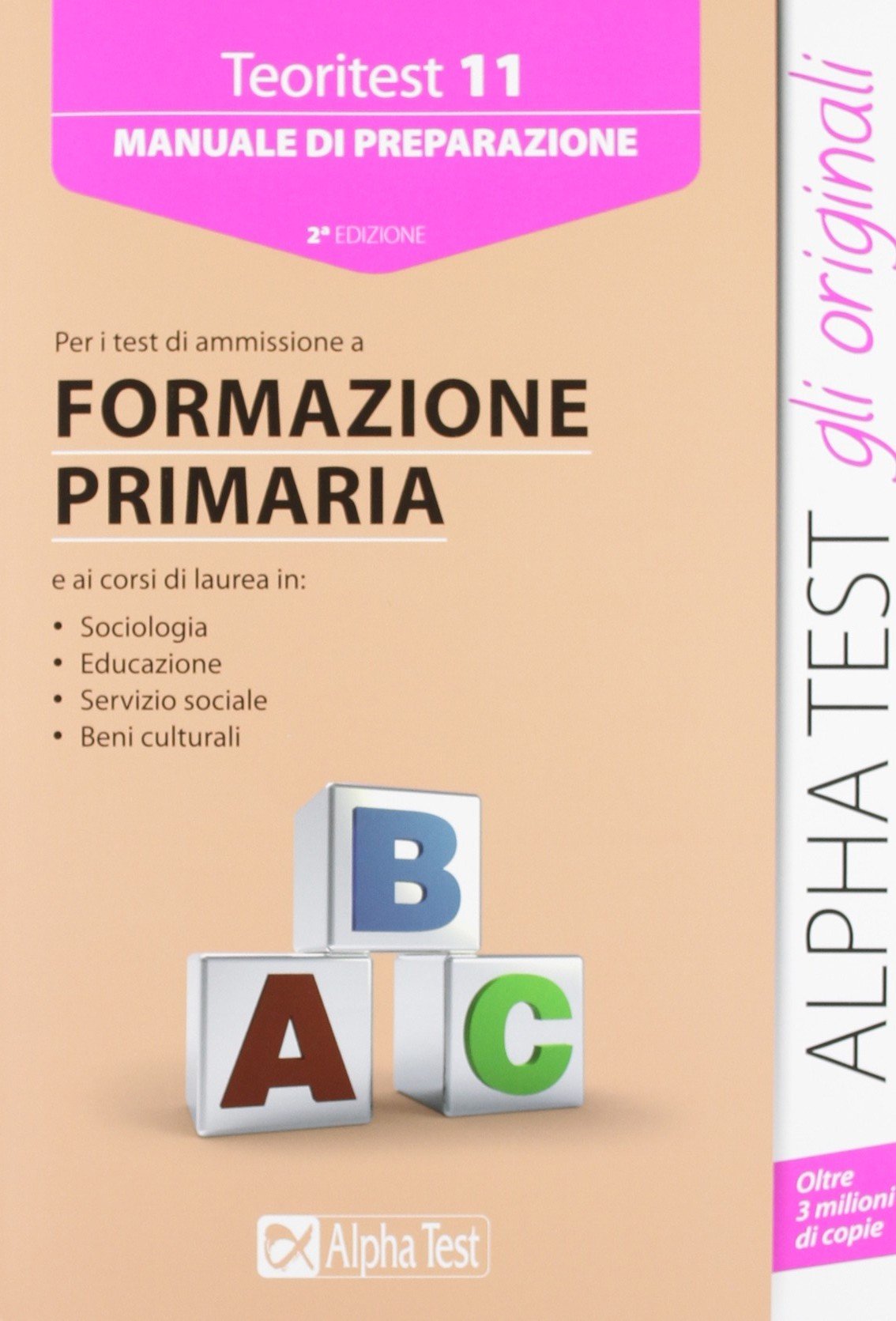 Teoritest. Manuale di preparazione per test di ammissione a formazione primaria (Vol. 11) (TestUniversitari) Education & Training
