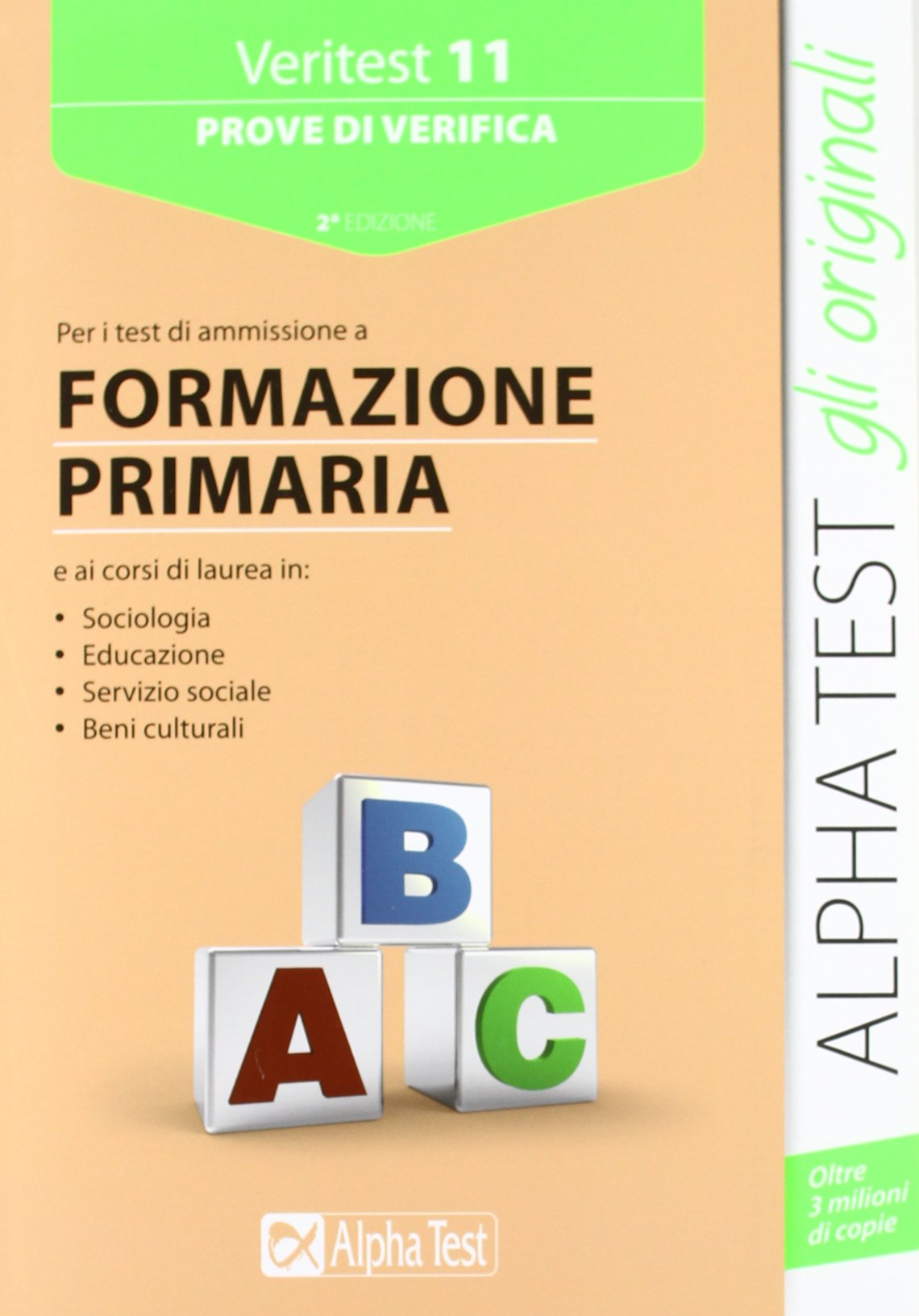 Veritest. Prove di verifica per i test di ammissione a formazione primaria (Vol. 11) book