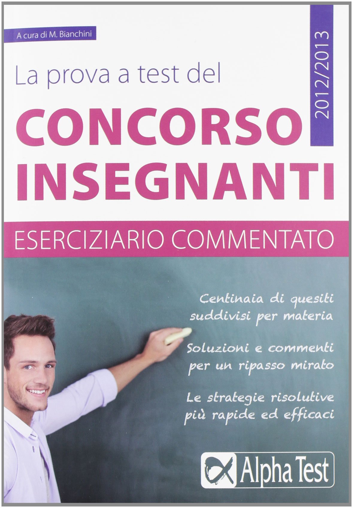 La prova a test del concorso insegnanti. Eserciziario commentato book