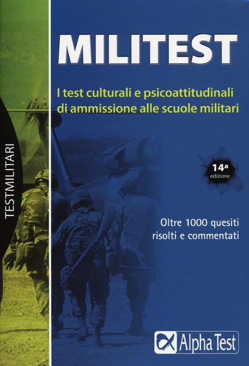 Militest. I test culturali e psicoattitudinali di ammissione alle scuole militari book