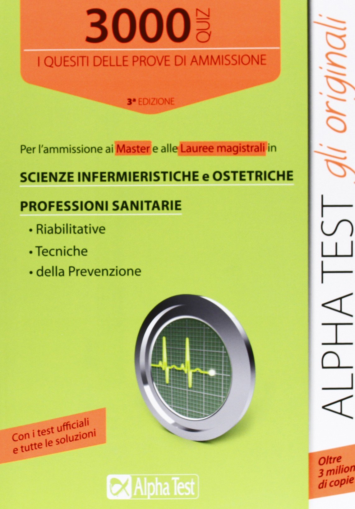 3000 quiz per l'ammissione ai master e alle lauree magistrali in scienze infermieristiche e ostetriche, professioni sanitarie book