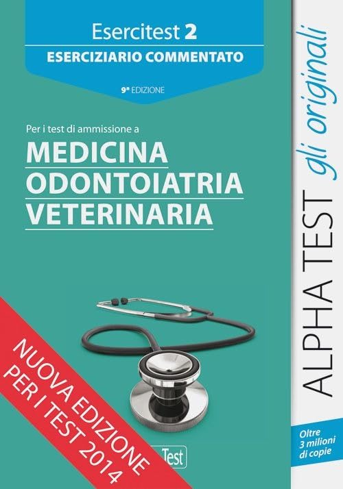 Esercitest. Eserciziario commentato per i test di ammissione a medicina (Vol. 2) book