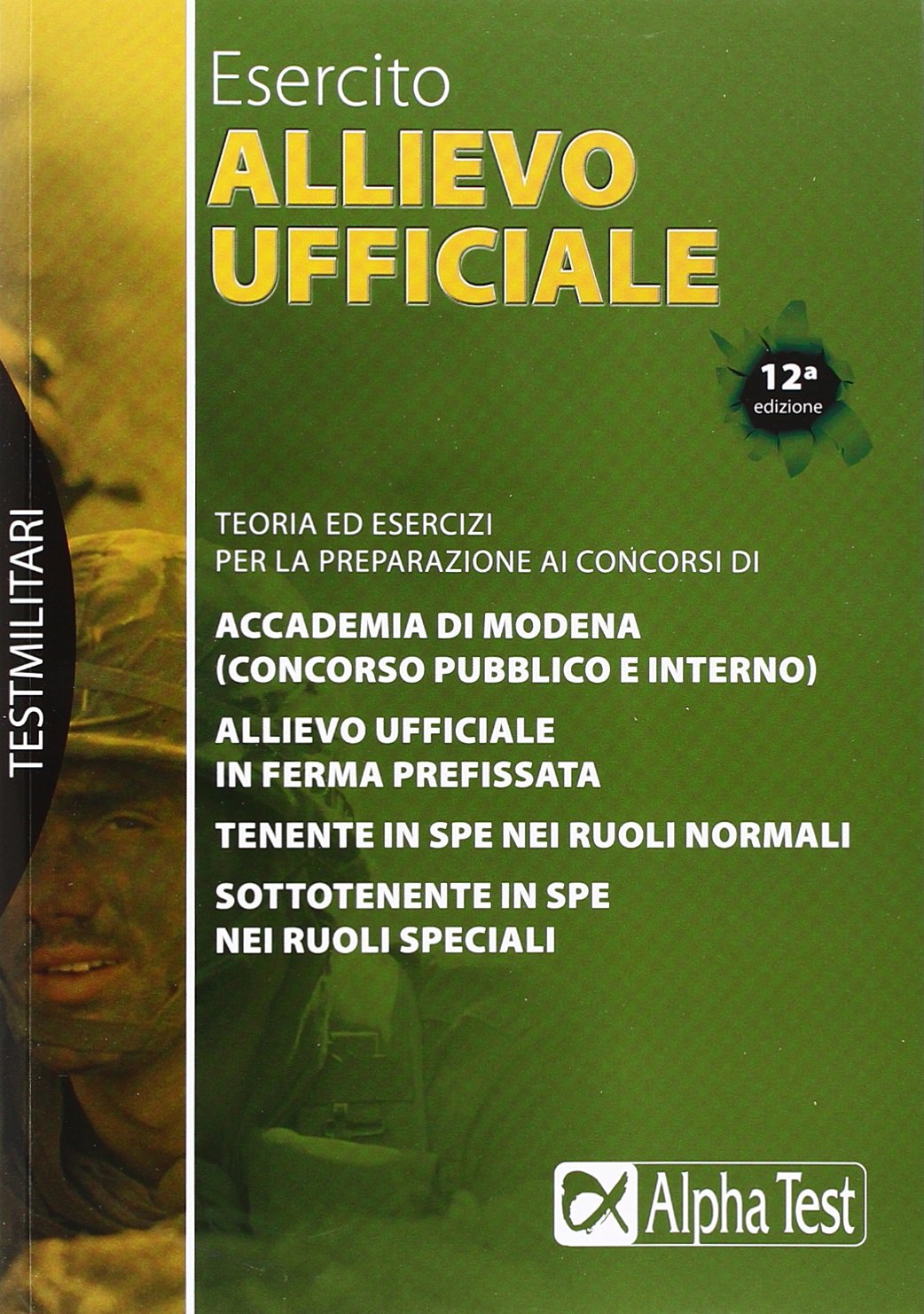 Allievo ufficiale nell'esercito. Teoria ed esercizi book