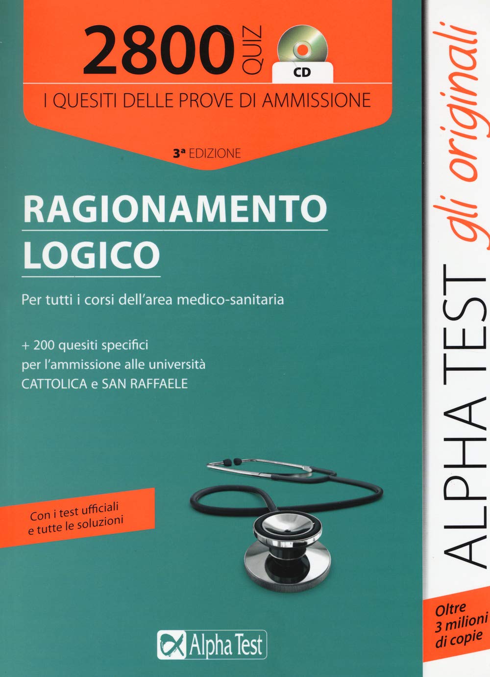 2800 quiz di ragionamento logico. Per tutti i corsi dell'area medico-sanitaria. Con CD-ROM (TestUniversitari) Medicine