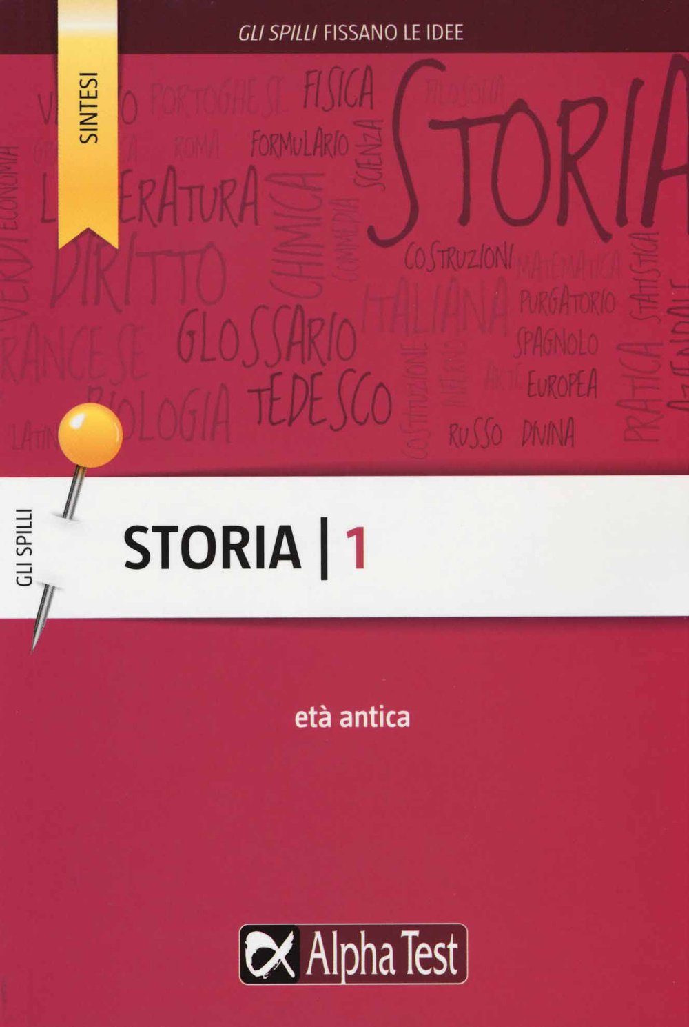 Storia. Età antica (Vol. 1) (Gli spilli) Politics & History