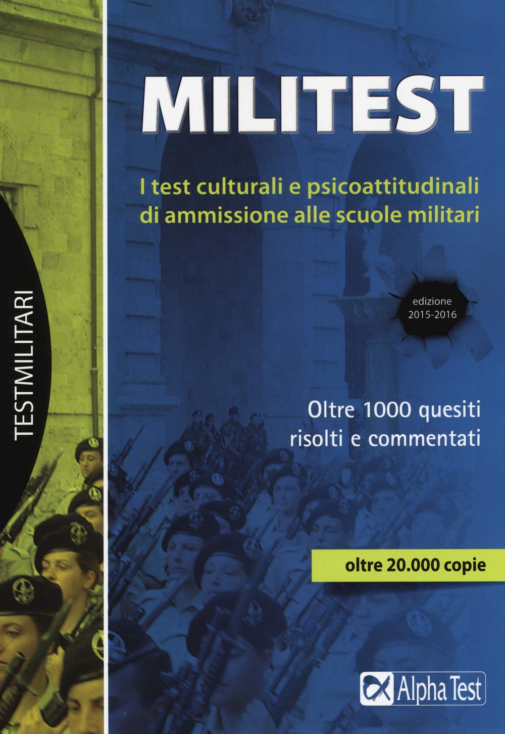 Militest. I test culturali e psicoattitudinali di ammissione alle scuole militari book