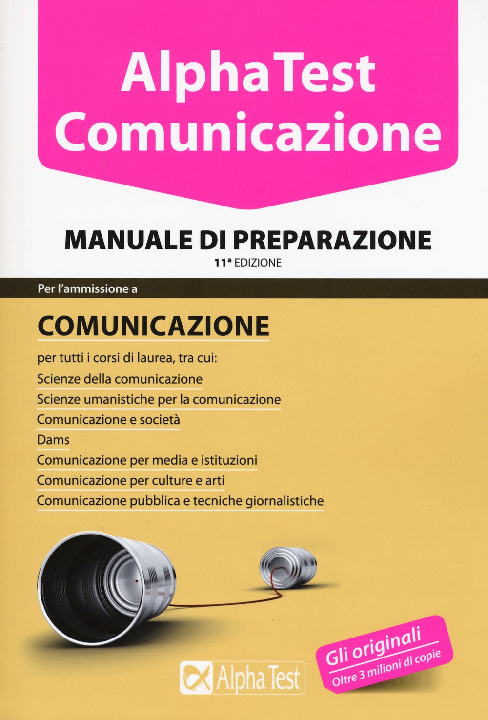 Alpha Test. Comunicazione. Manuale di preparazione (TestUniversitari) Reference Books