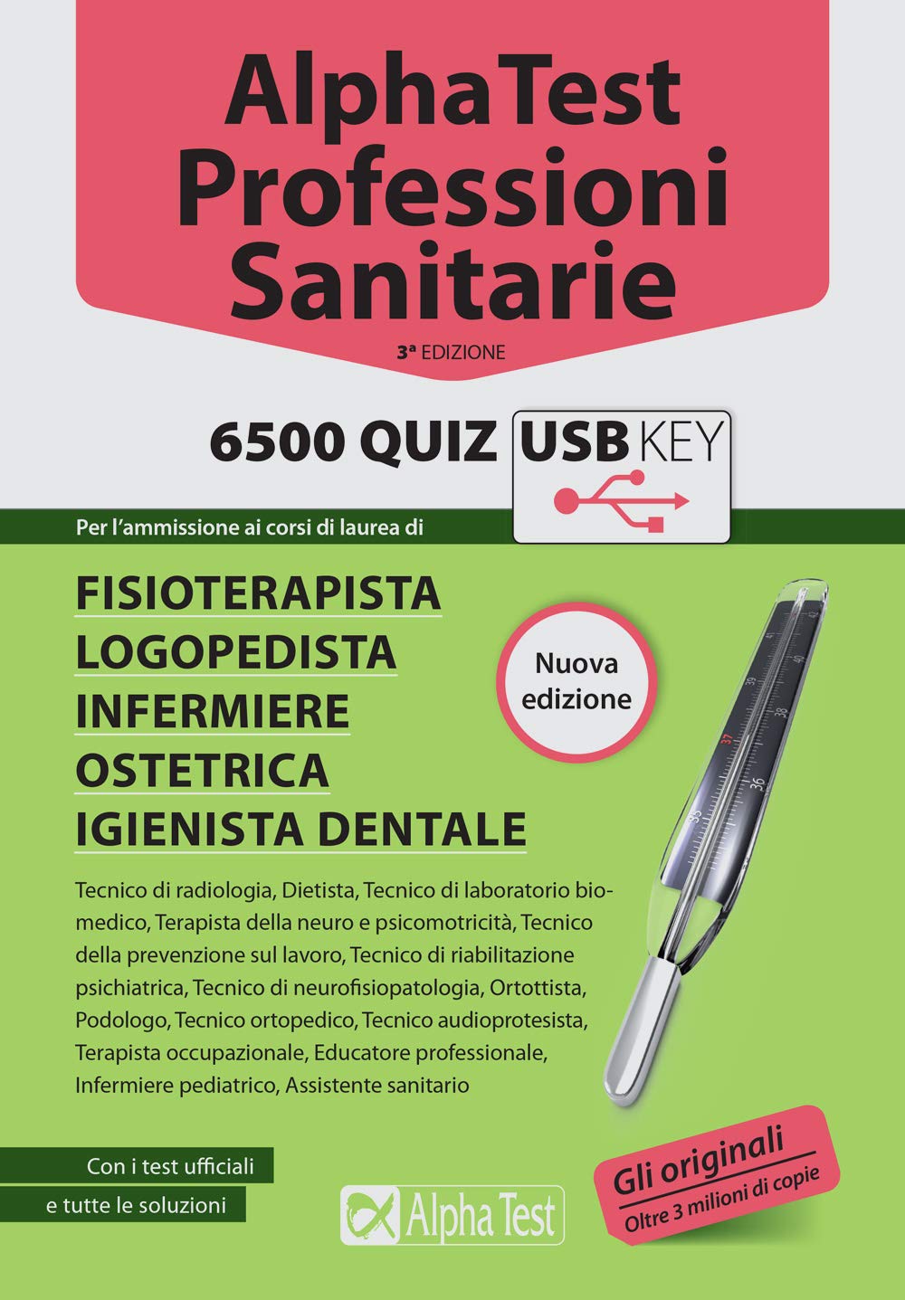 Alpha Test. Professioni sanitarie. 6500 quiz. Con chiave USB book