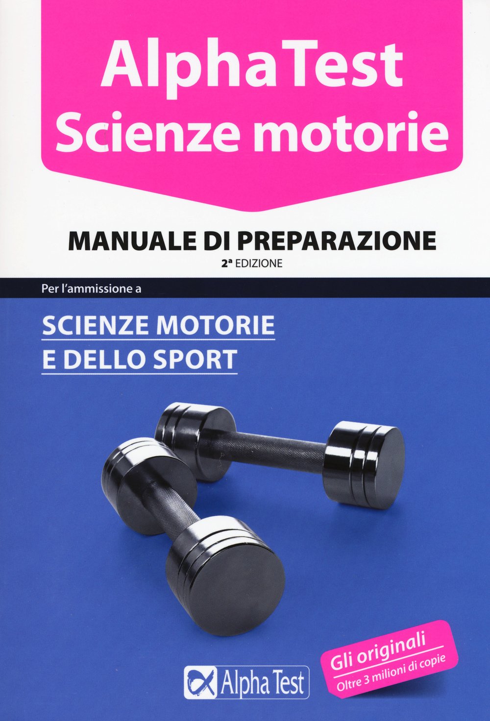 Alpha Test. Scienze motorie. Manuale di preparazione book