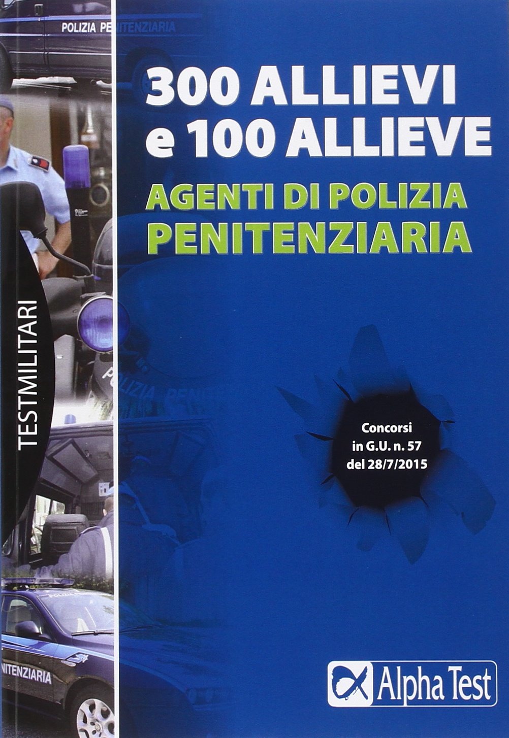 300 allievi e 100 allieve agenti di polizia penitenziaria (TestMilitari) Social Sciences
