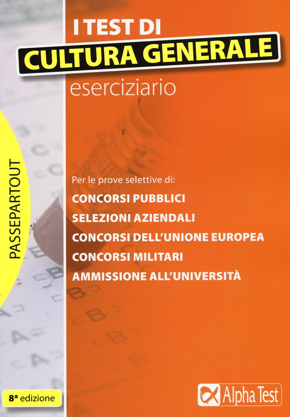 I test di cultura generale. Eserciziario (Passepartout) Books