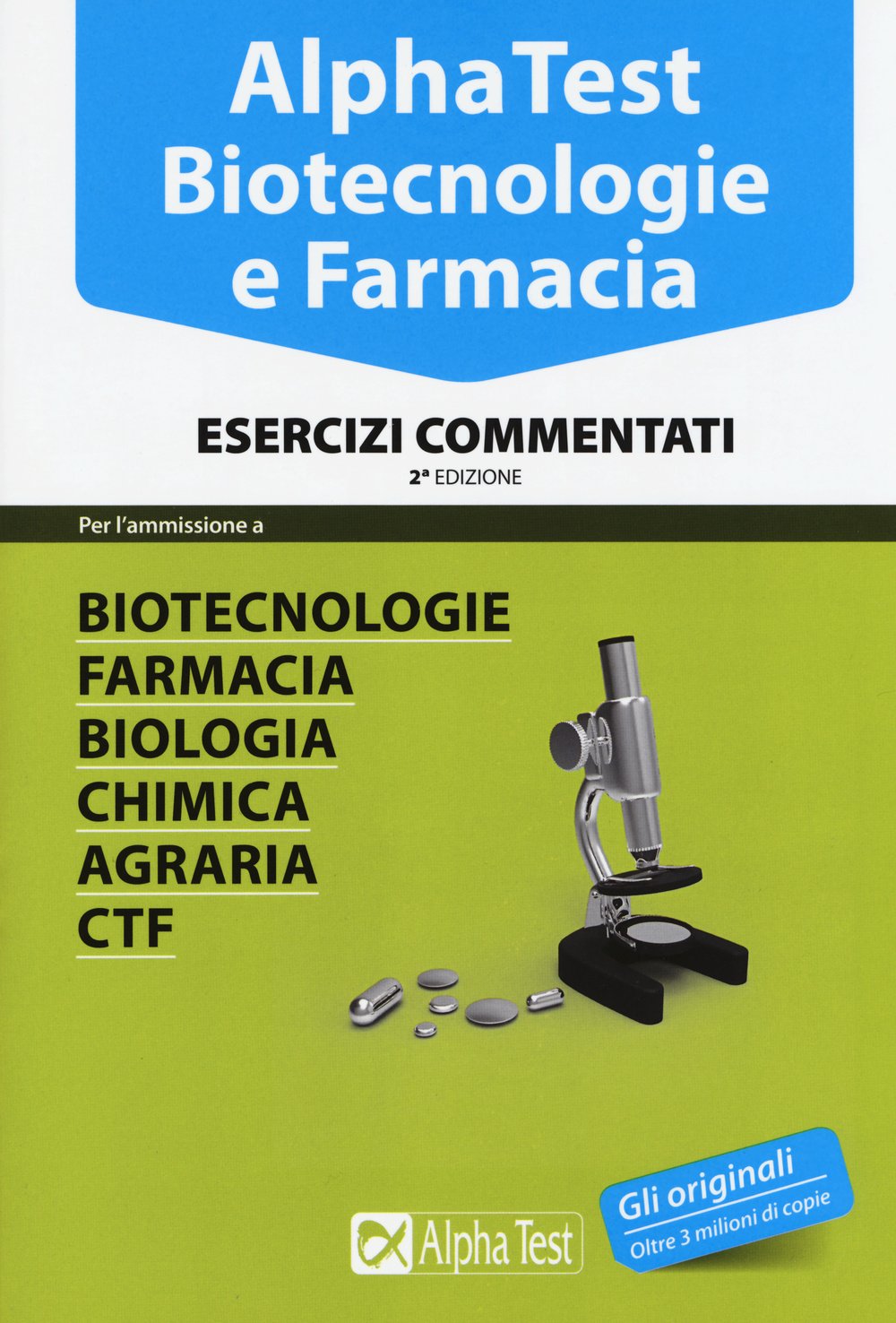 Alpha Test. Biotecnologie e farmacia. Esercizi commentati book