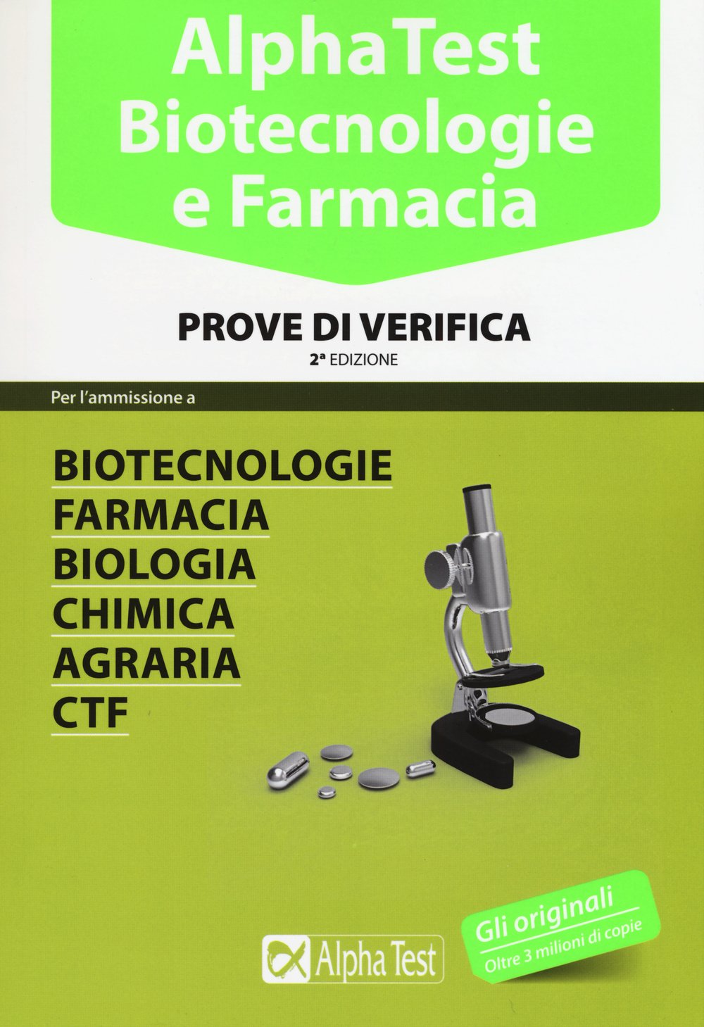 Alpha Test. Biotecnologie e farmacia. Prove di verifica (TestUniversitari) Medicine