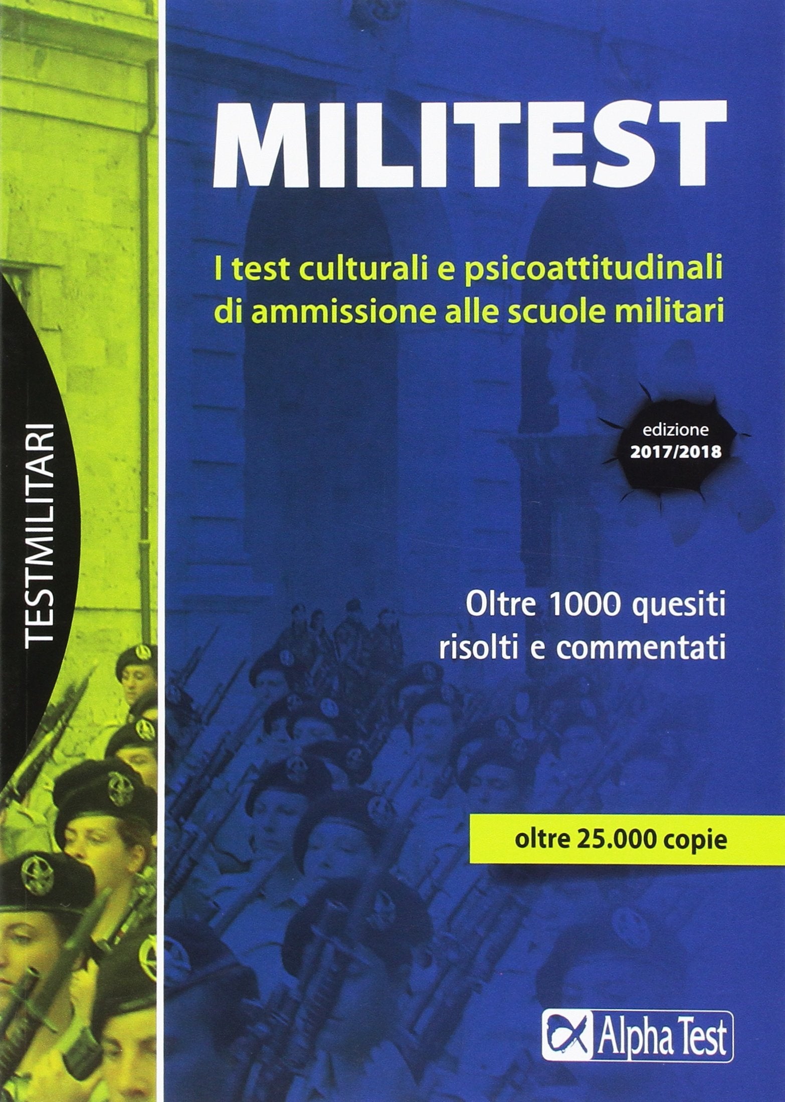 Militest. I test culturali e psicoattitudinali di ammissione alle scuole militari book
