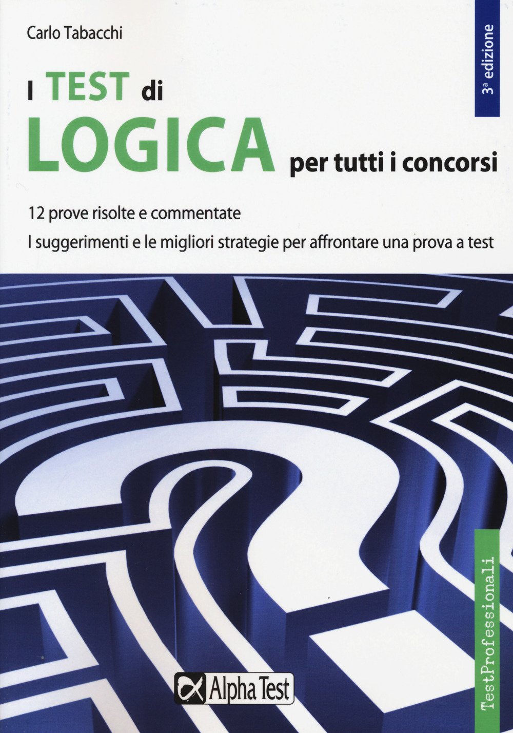 I test di logica per tutti i concorsi book