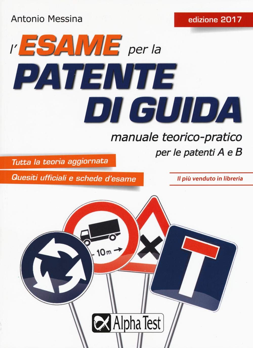 L'esame per la patente di guida. Manuale teorico-pratico per le patenti A e B book