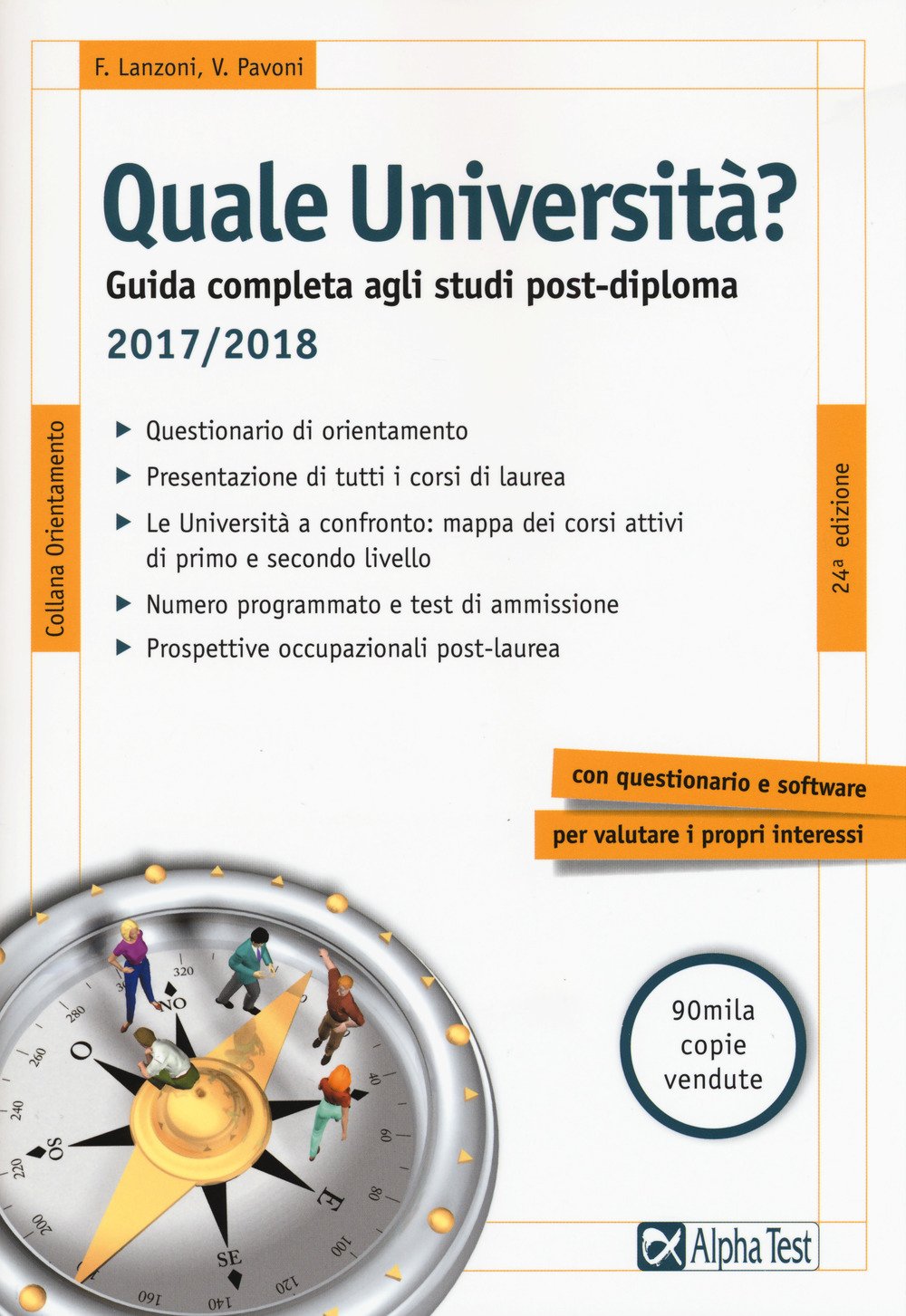 Quale università? Guida completa agli studi post-diploma 2017-2018 (Orientamento) Books