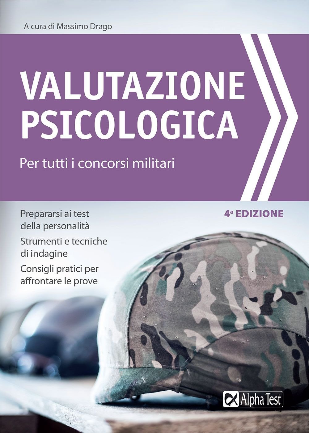 Valutazione psicologica per tutti i concorsi militari book