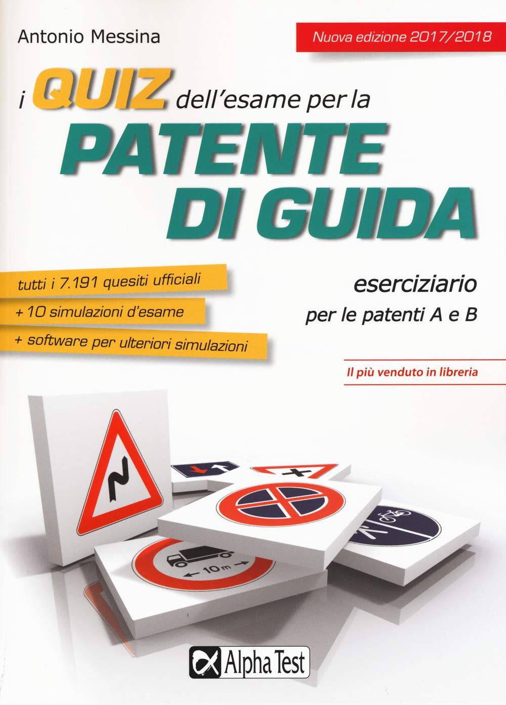 I quiz dell'esame per la patente di guida. Eserciziario per le patenti A e B. Con Contenuto digitale per download e accesso online book