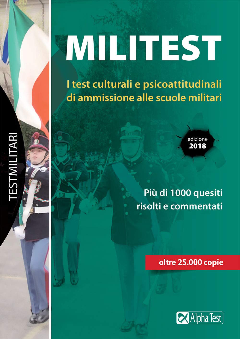 Militest. I test culturali e psicoattitudinali di ammissione alle scuole militari. Con Contenuto digitale per download e accesso online (TestMilitari) Social Sciences