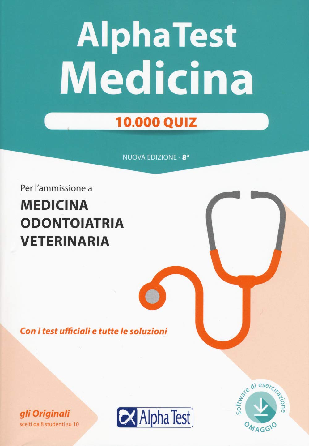 Alpha Test. Medicina. 10.000 quiz. Con Contenuto digitale per download (TestUniversitari) Medicine