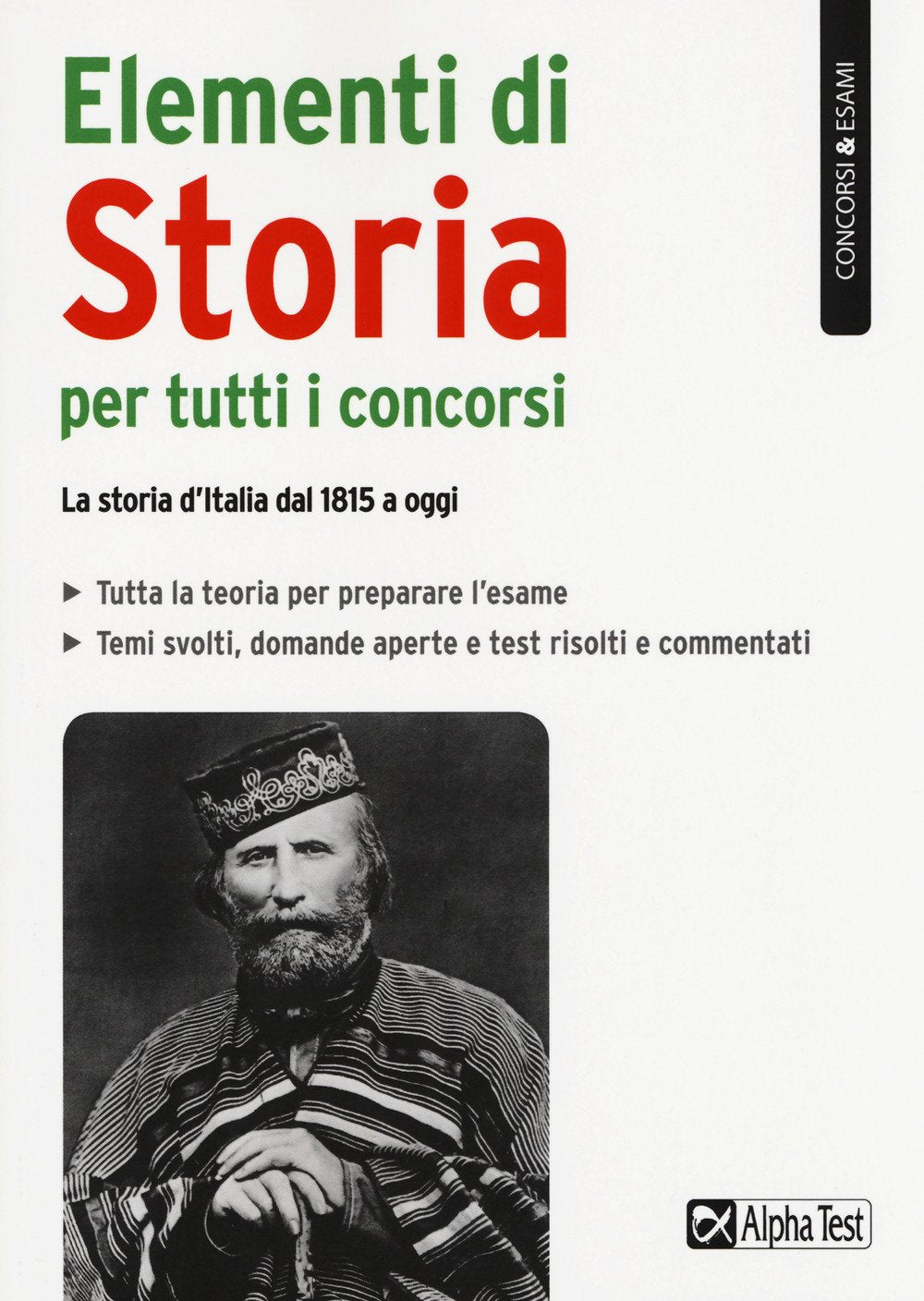 Elementi di storia per tutti i concorsi. La storia d'Italia dal 1815 a oggi book