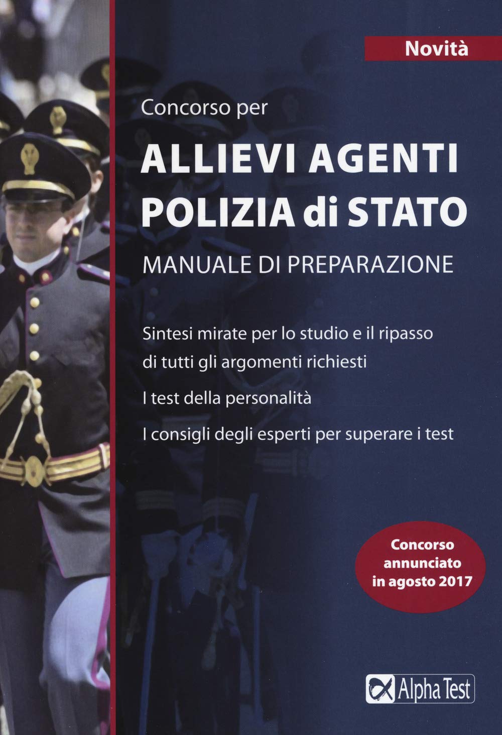 Concorso per allievi agenti polizia di Stato. Manuale di preparazione (TestMilitari) Social Sciences