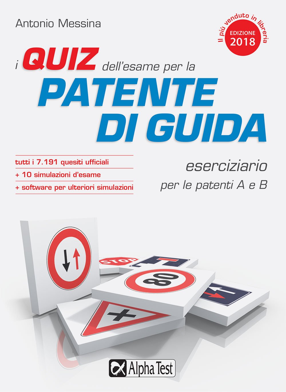 I quiz dell'esame per la patente di guida. Eserciziario per le patenti A e B. Con Contenuto digitale per download book