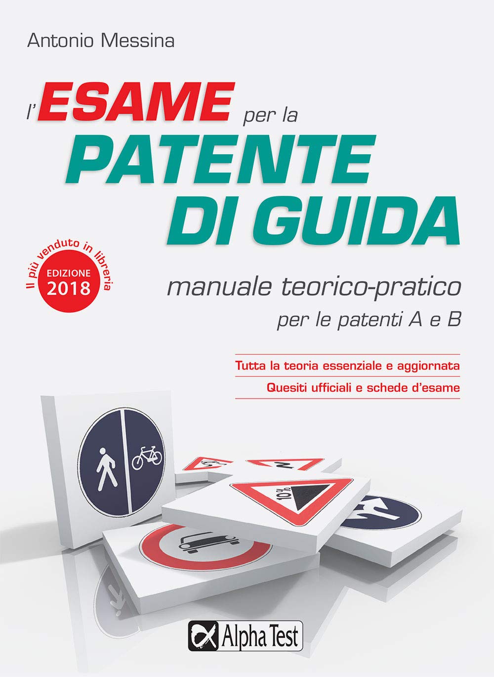 L'esame per la patente di guida. Manuale teorico-pratico per le patenti A e B Leisure, Home & Garden