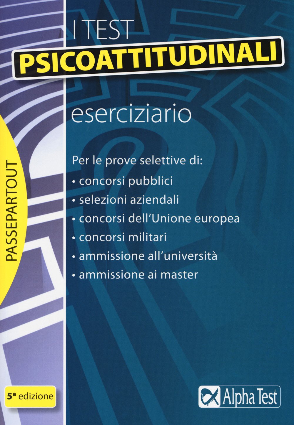 I test psicoattitudinali. Eserciziario book