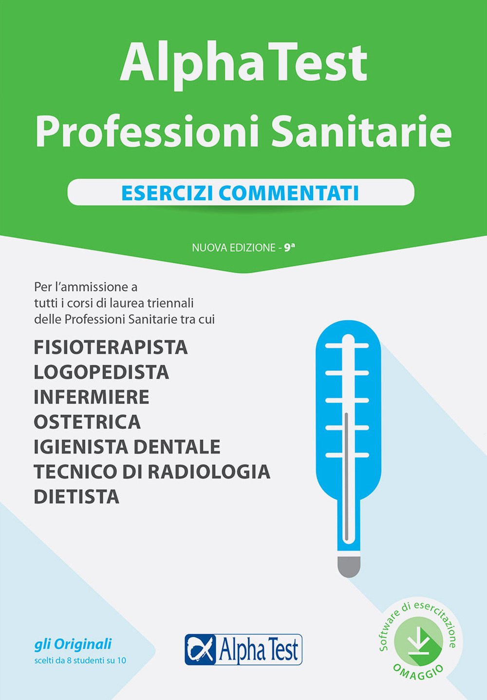 Alpha Test. Professioni sanitarie. Esercizi commentati. Con Contenuto digitale per download e accesso online (TestUniversitari) Medicine