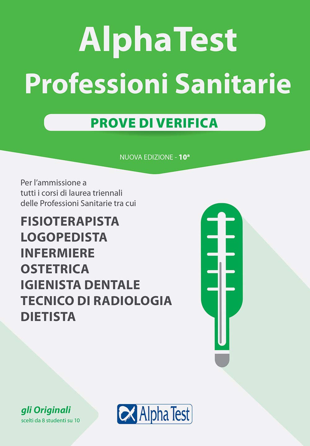 Alpha Test. Professioni sanitarie. Prove di verifica book
