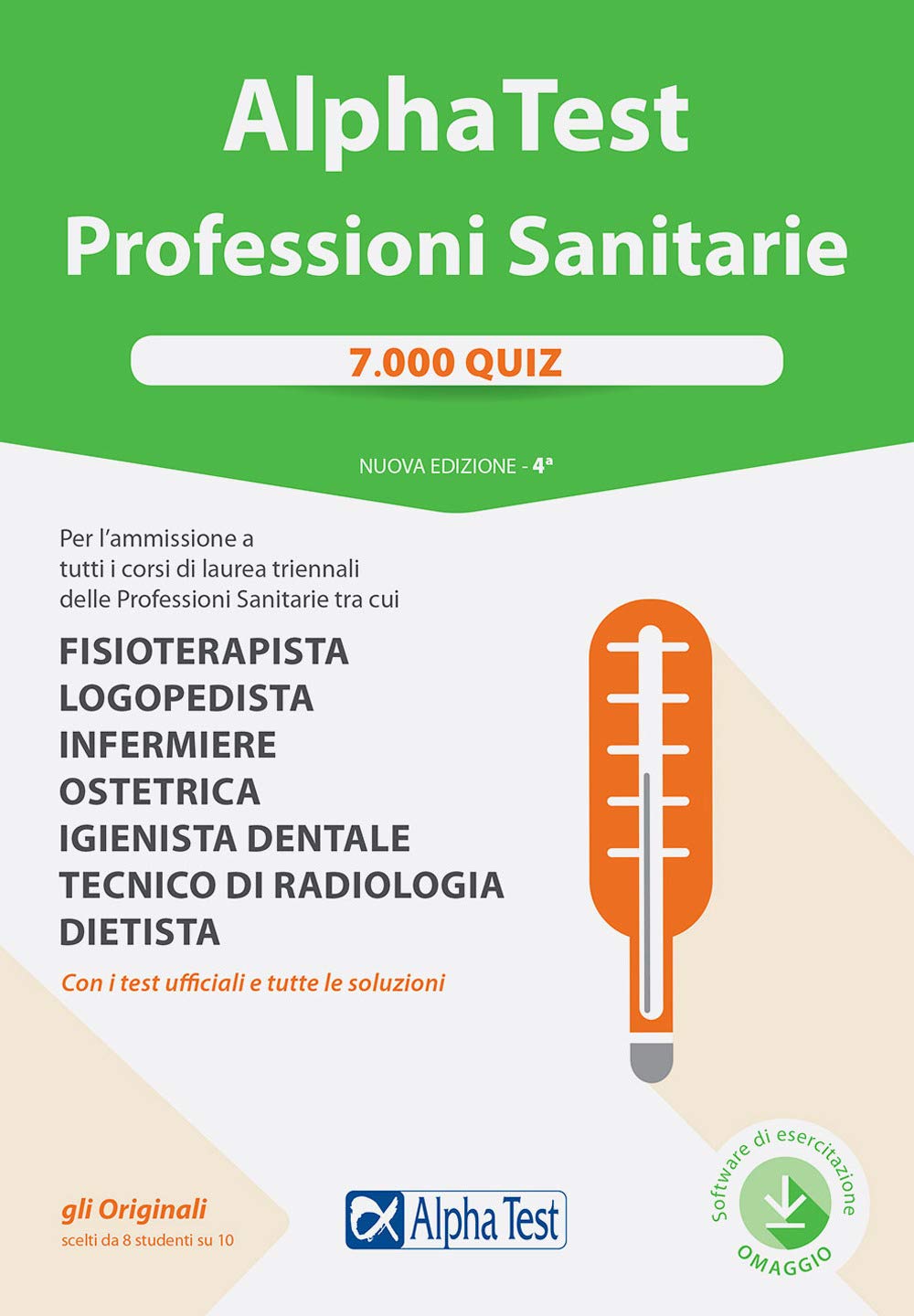 Alpha Test. Professioni sanitarie. 7000 quiz. Con Contenuto digitale per download e accesso online Medicine