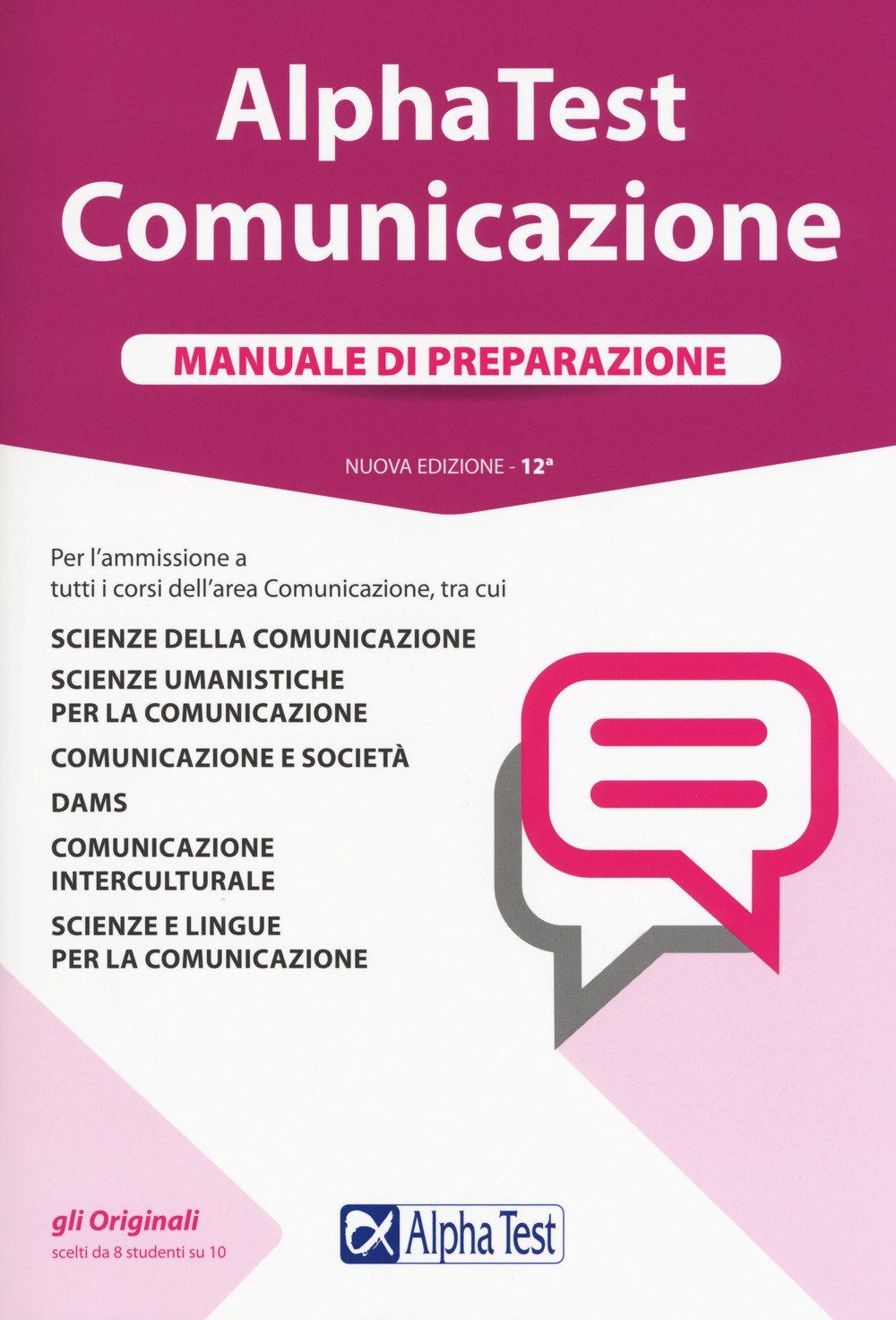 Alpha Test. Comunicazione. Manuale di preparazione. Nuova ediz. Con Contenuto digitale per accesso online book