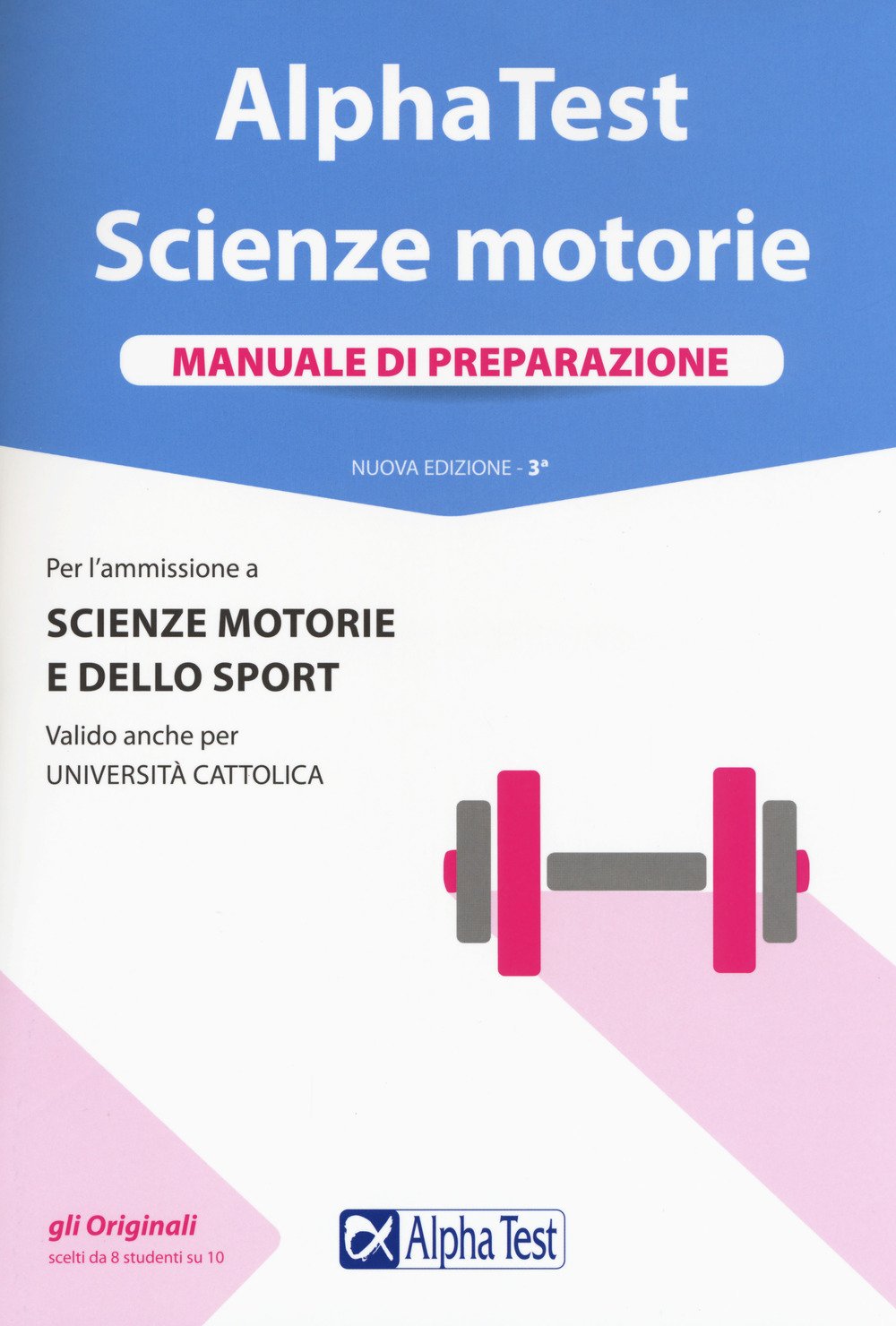 Alpha Test. Scienze motorie. Manuale di preparazione. Nuova ediz. Con Contenuto digitale per accesso online Professional & Reference Books